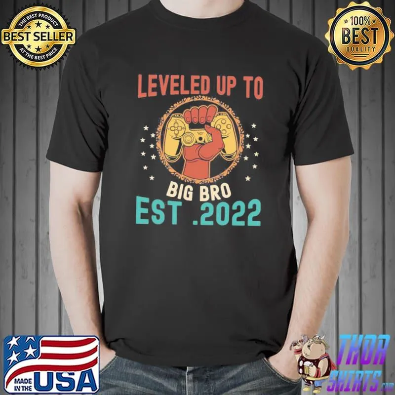Leveled up to big brother est 2022 retro shirt