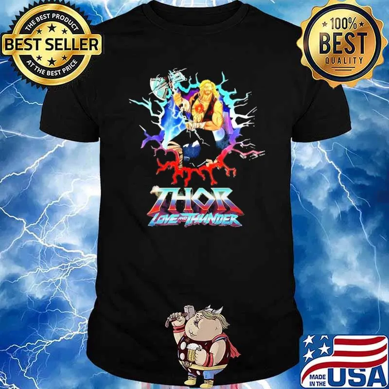Love and thunder chris hemsworth Thor god of thunder Marvel movie 2022 shirt