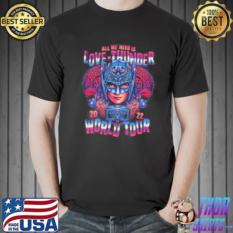 Love x thunder world tour 2022 shirt