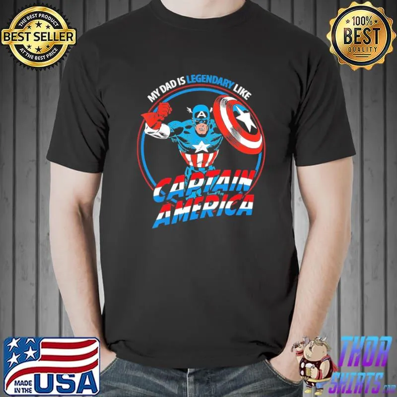 Marvel my dad is legendary like captain America iron man dad avengers shirt