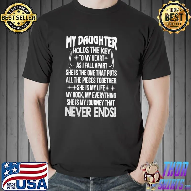 My Daughter Holds The Key shirt