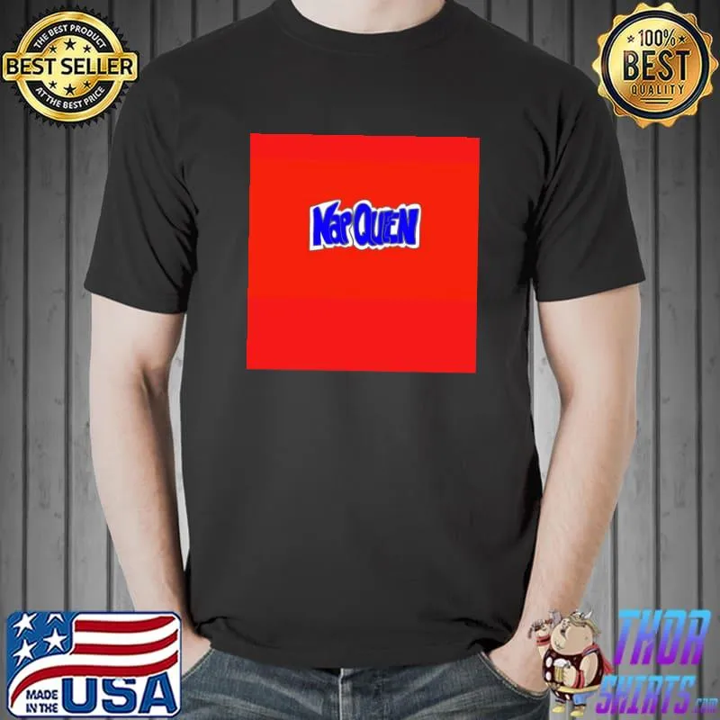Nap Queen T-Shirt