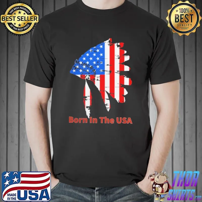 Native American headdress and born in the usa flag shirt
