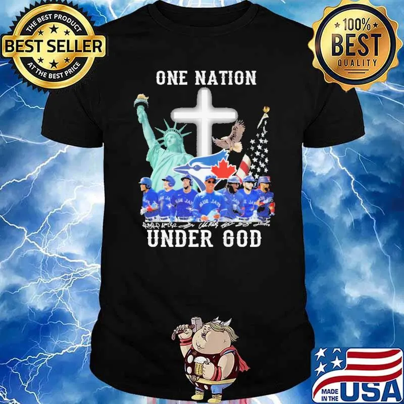 One Nation Under God Blue Jays Shirt