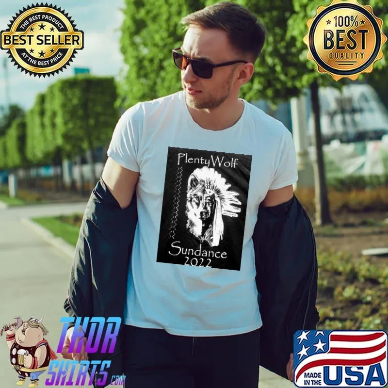 Plenty Wolf Sundance 2022 T-Shirt