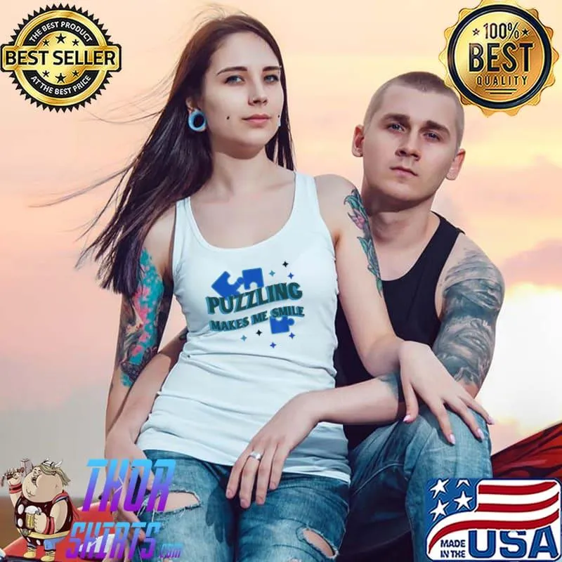 Puzzling makes me smile jigsaw puzzle master s Tank Top