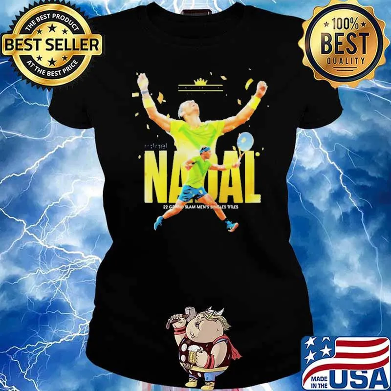 Rafael Nadal 22 Grand Slam Men’s Singles Titles Shirt Ladies tee