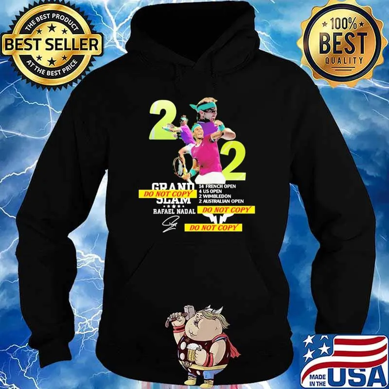 Rafael Rafas Nadals Shirt Merchandise 22 Winner of Grands Slams Shirt Hoodie