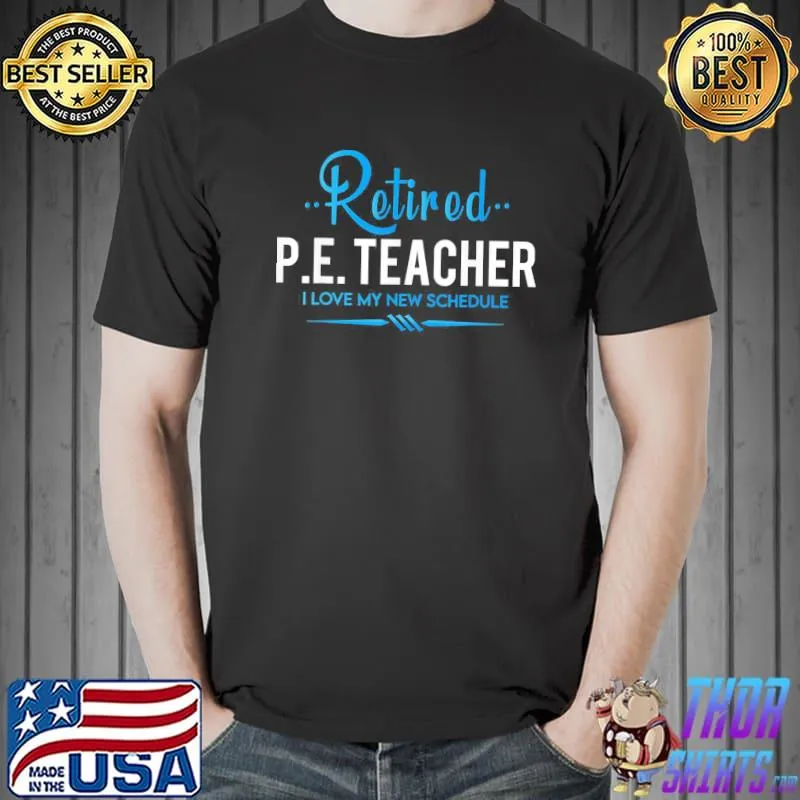 Retired physical education teacher shirt