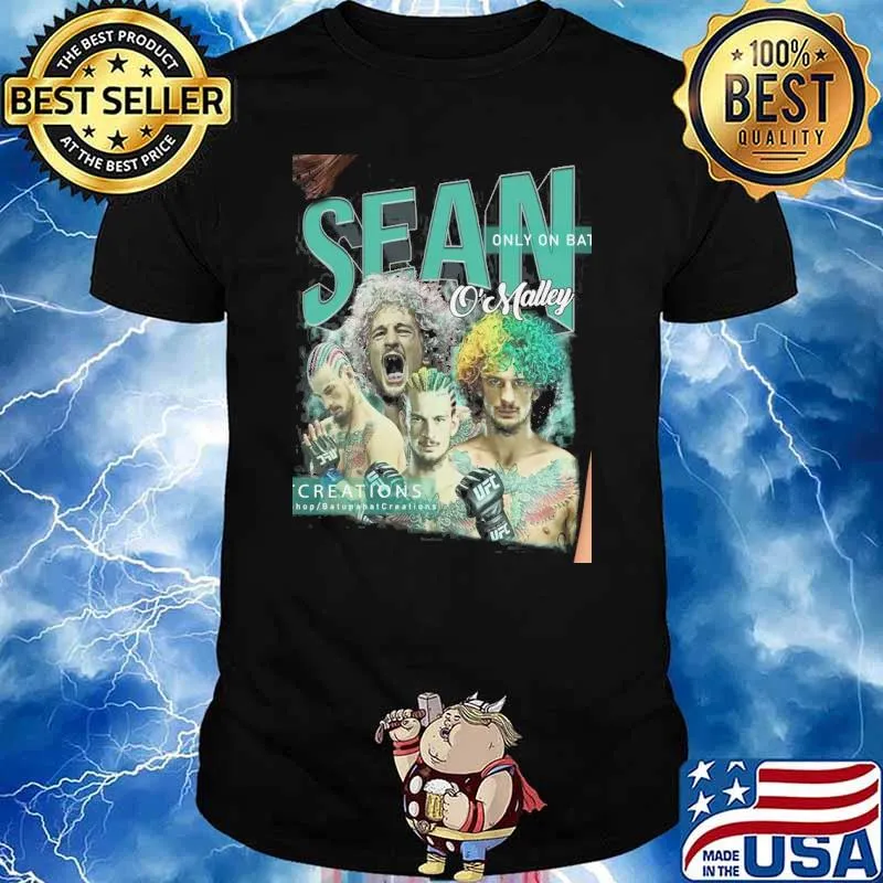 Sean o'malley Shirt o'malley Shirt