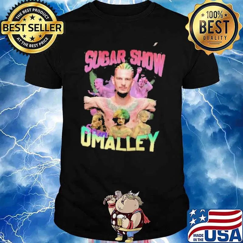 Sean O'Malley Sugar Show Unranked Bootleg Vintage shirt