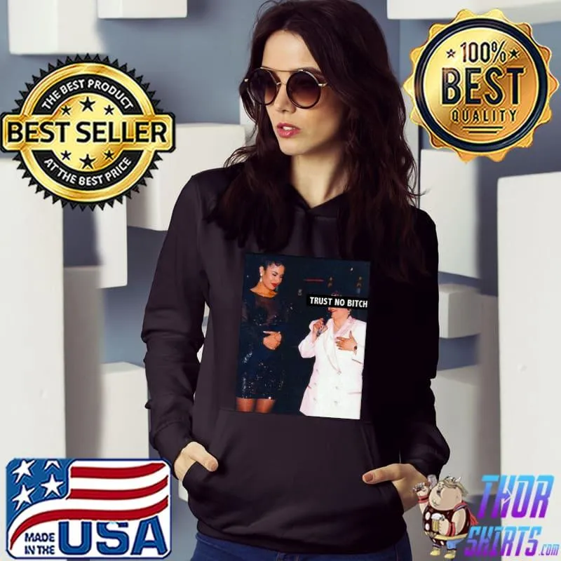 Selena quintanilla trust no bitch s Hoodie