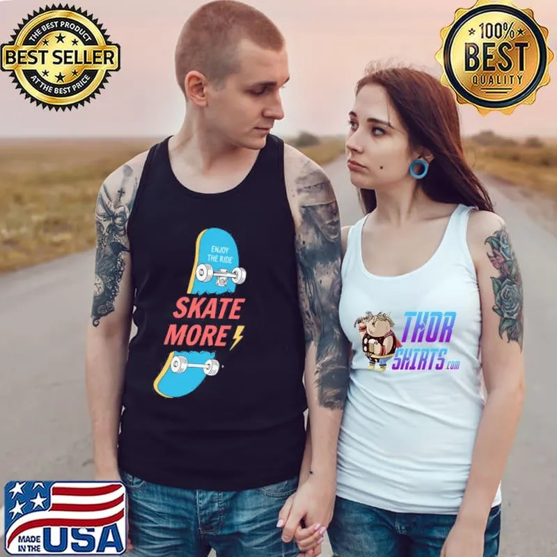 Skate more let's roll s Tank Top