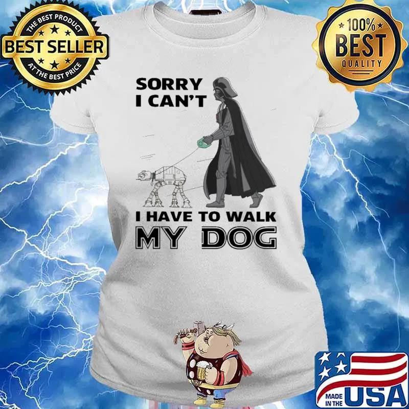 Sorry I can't I have to walk my dog knight s Ladies tee
