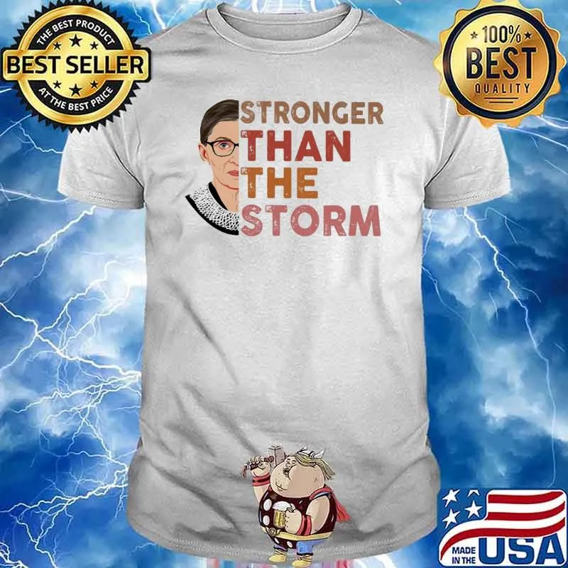Stronger than the storm RBG shirt