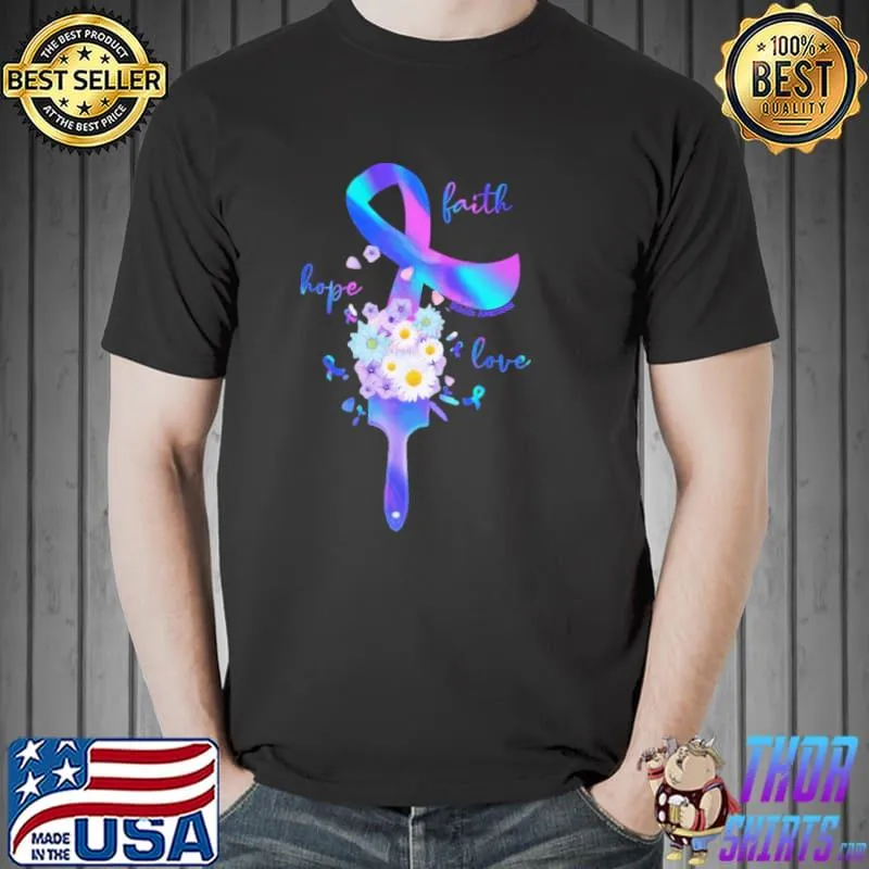 Suicide Prevention Hope Faith Love Flower Shirt