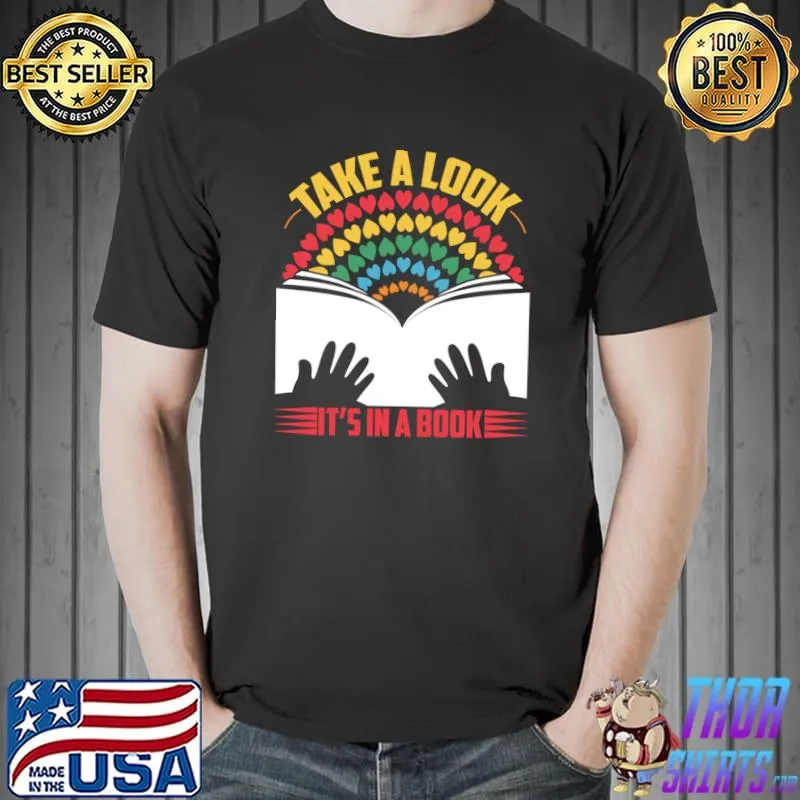 Take a look it's in a book T-Shirt