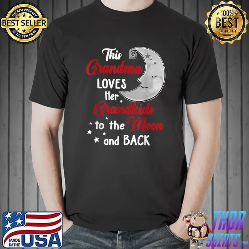 This Grandma Loves Her Grandkids To The Moon And Back T-Shirt