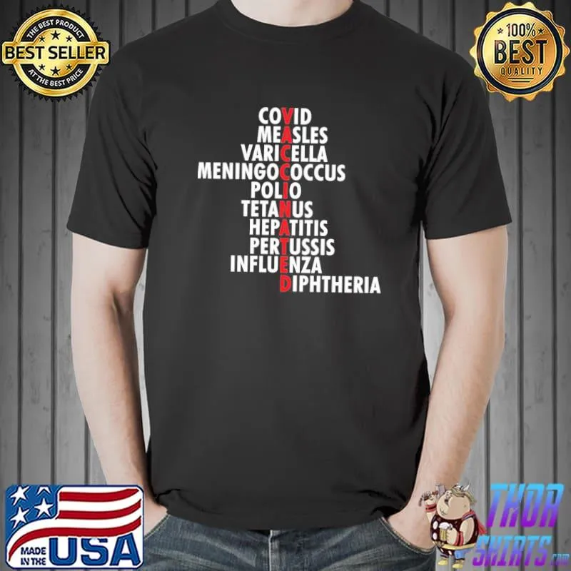 Vaccinated covid measles varicella meningococcus polio classic shirt