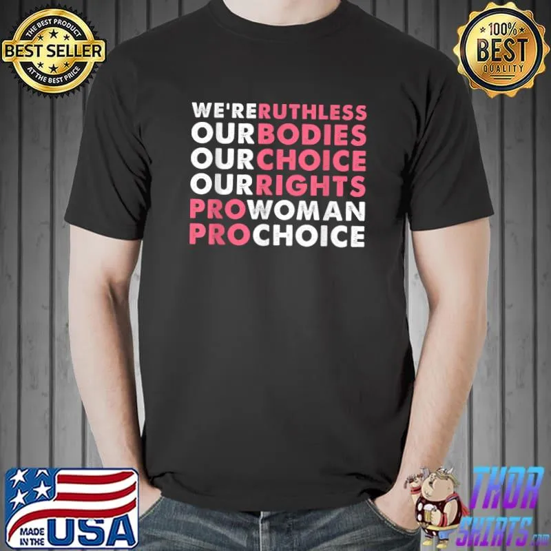 Vote We're Ruthless Fundamental Rights T-Shirt
