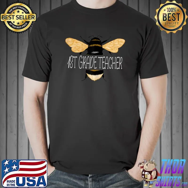 1St Grade Teacher Bee School T-Shirt
