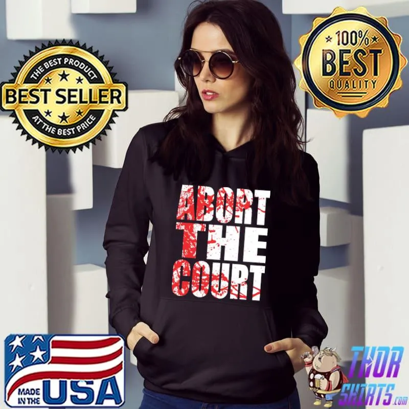 ABORT THE COURT blood Essential T-Shirt Hoodie