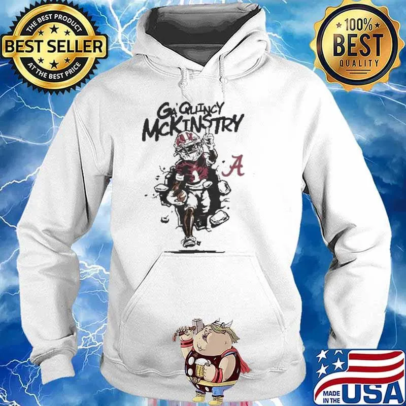 Alabama GaQuincyMcKinstry NCAA Shirt Hoodie
