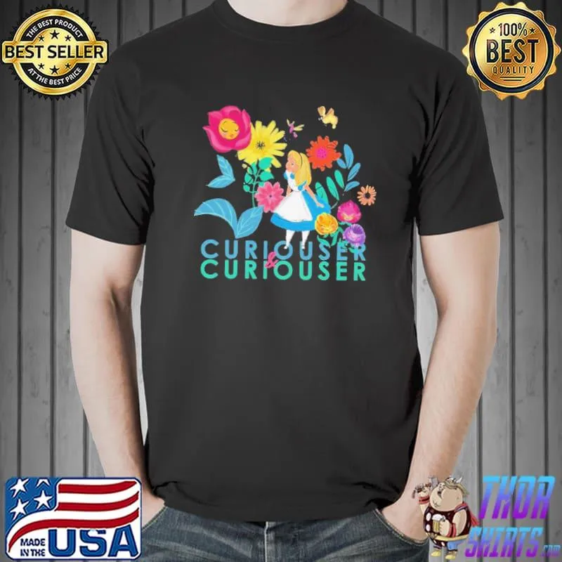 Alice in wonderland curiouser _ curiouser disney classic shirt