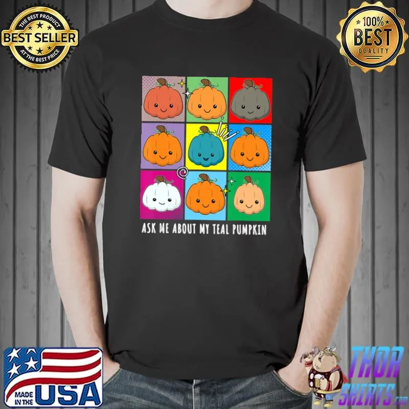 Ask me about my teal pumpkin food allergy halloween T-Shirt