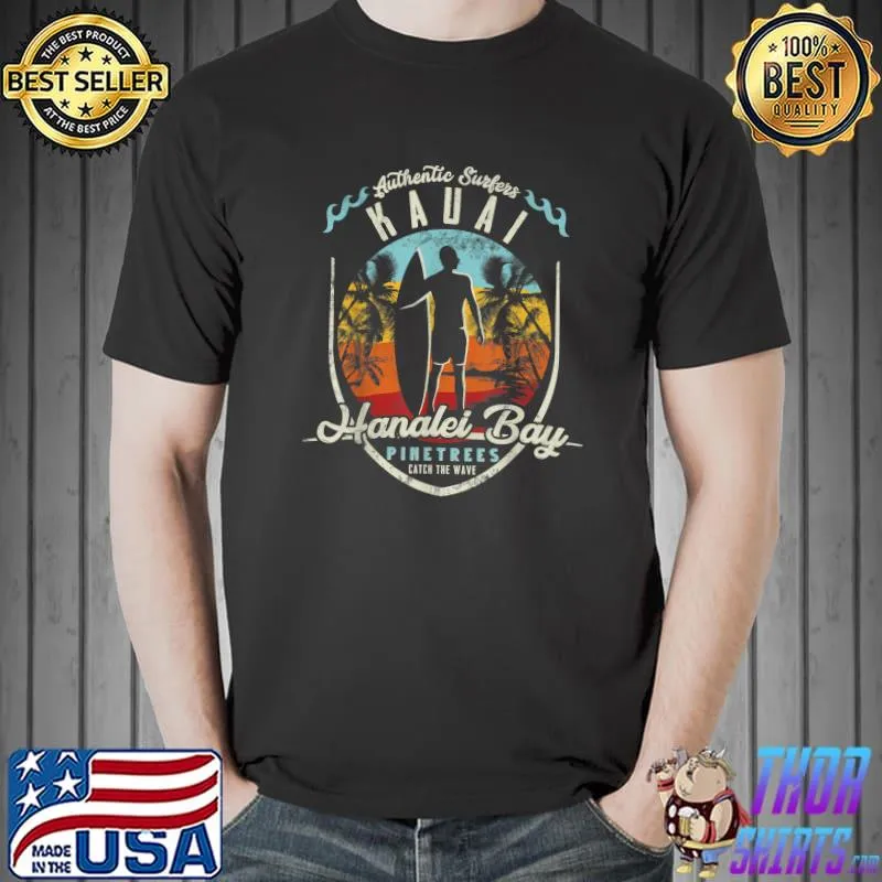 Authentic Surfers Kauai Hanalei Bay Beach Surfing Vintage Sunset T-Shirt