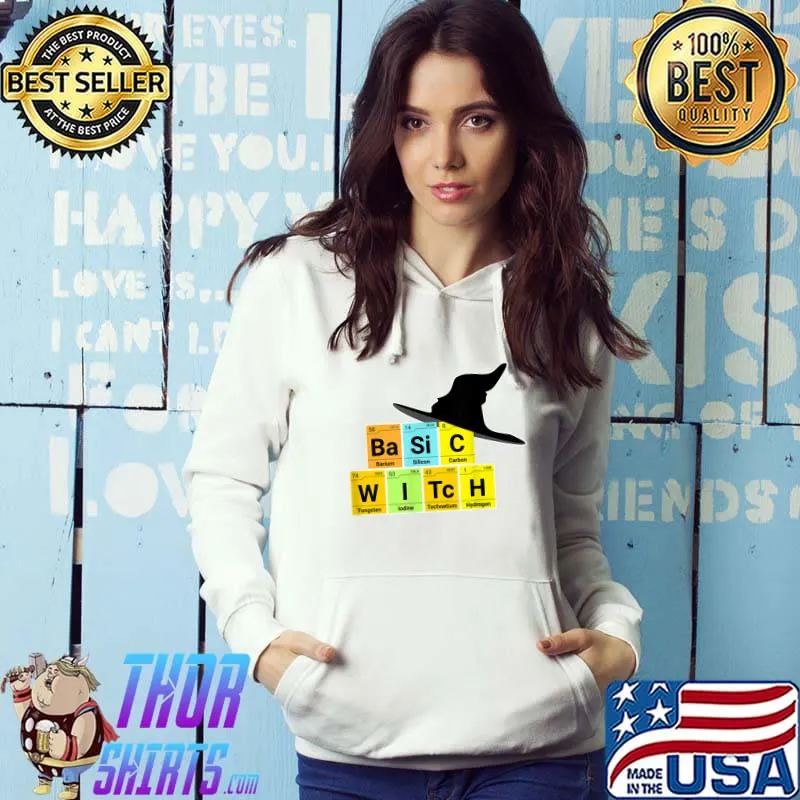 Basic Witch Periodic Table Chemistry Halloween T-Shirt Hoodie