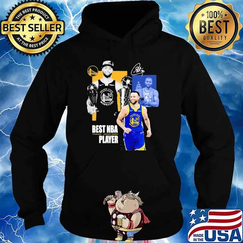 Best NBA Player The Golden State Warrior Shirt Hoodie