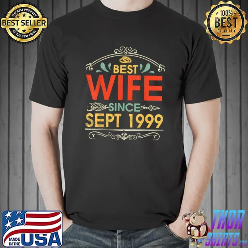 Best Wife Since Sept 1999 Married Wedding Husband 23 Years T-Shirt