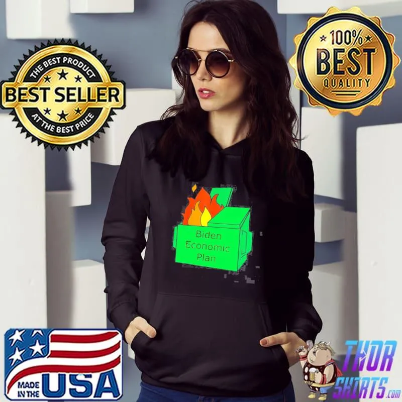 Biden economic plan dumpster fire s Hoodie