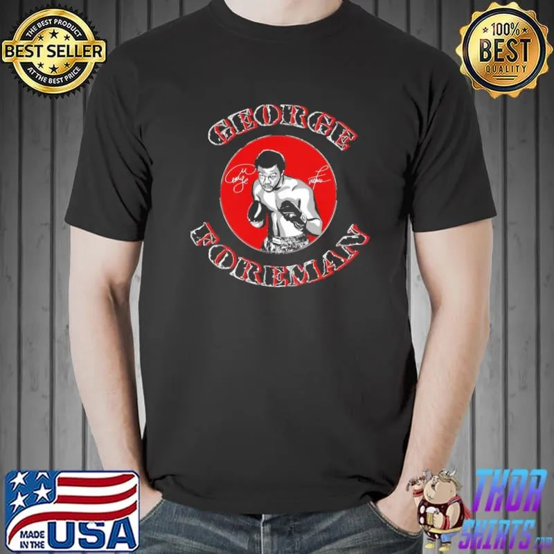 Big george george foreman classic shirt