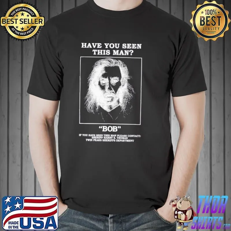 Bob twin peaks david lynch classic shirt
