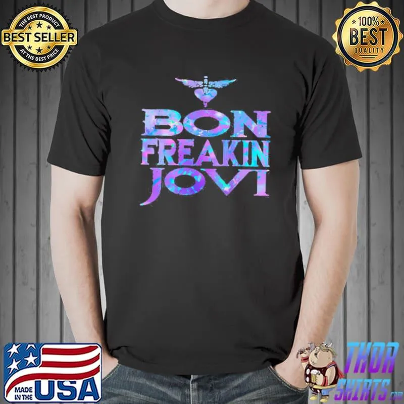 Bon freakin jovI bonjovI shirt