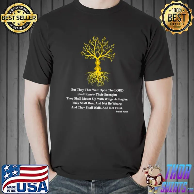 But They That Upon The Lord Childhood Cancer Awareness Tree Yellow Ribbon Bible Verse T-Shirt