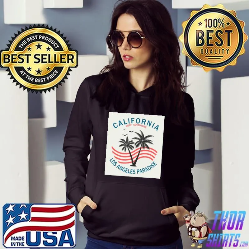 California Surf Adventure Los Angeles Paradise Trees T-Shirt Hoodie