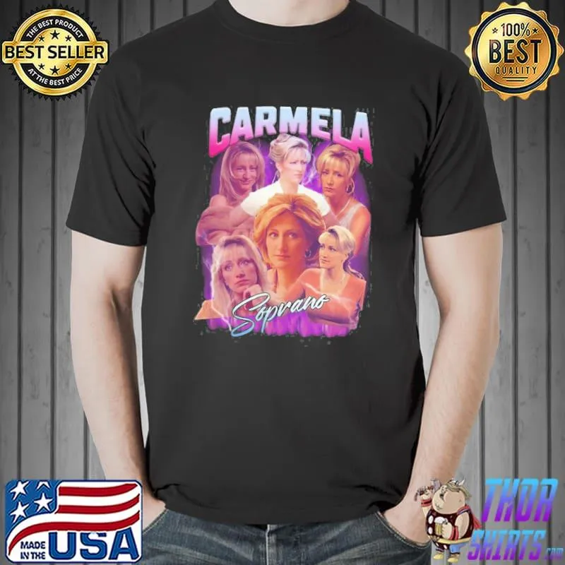 Carmela soprano edie falco homage classic shirt