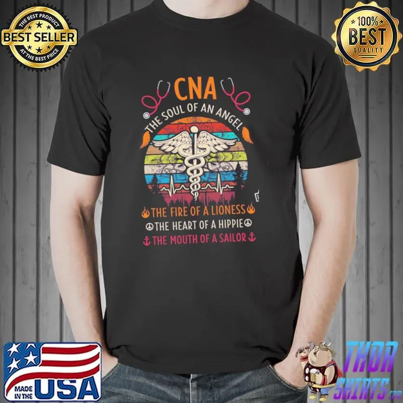 CNA the soul of an angel the fire of a lioness heart of a hippie shirt