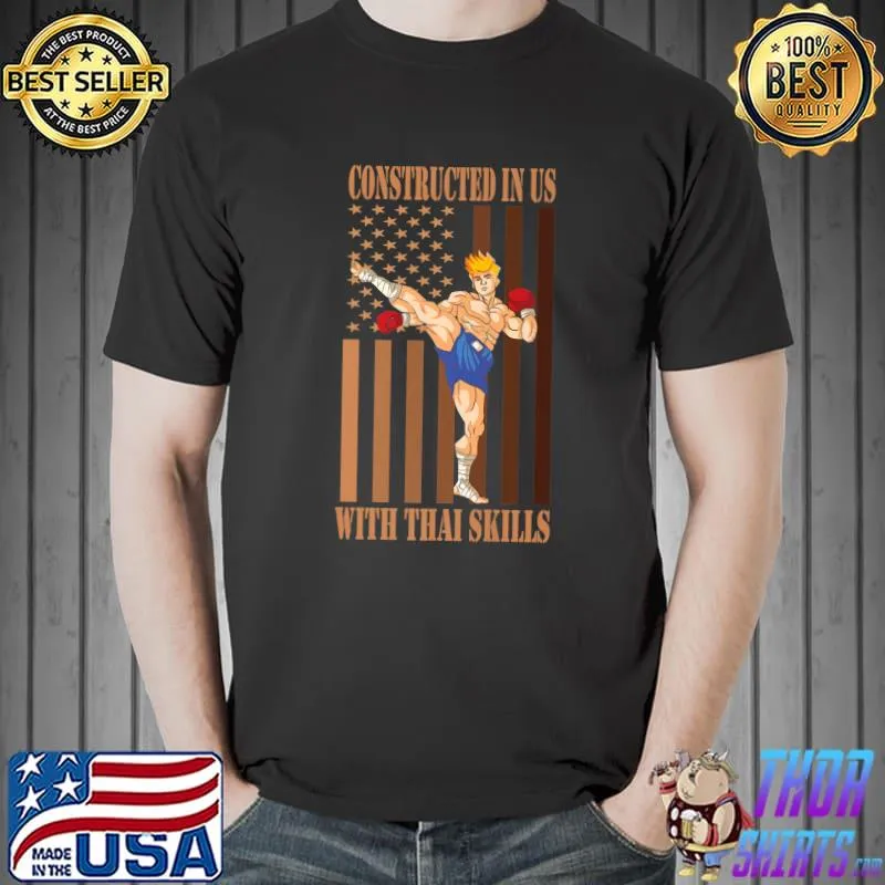 Constructed In Us With Thai Boxing Muay Thai Usa Flag T-Shirt