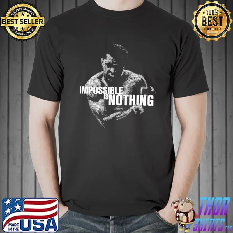 Cool muhammad alI impossible is nothing graphic classic shirt