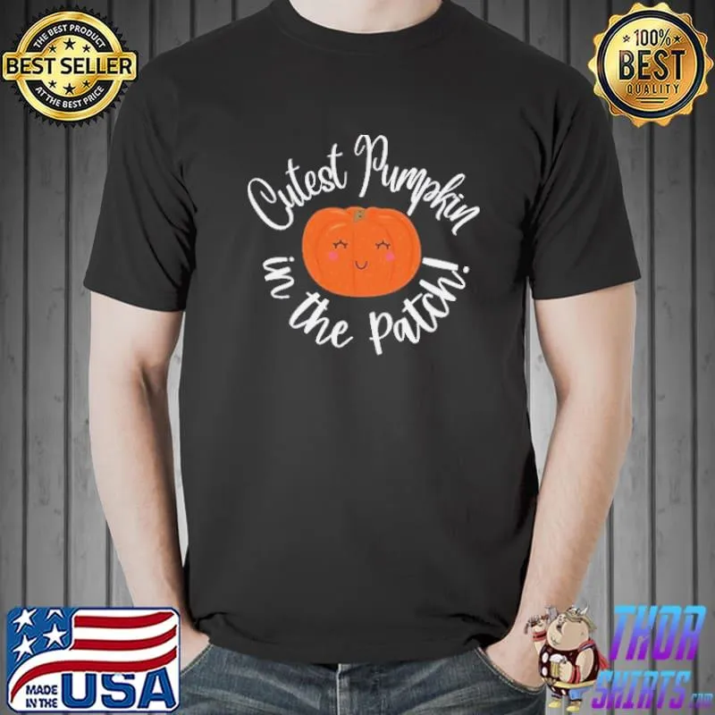 Cutest pumpkin in the patch halloween classic shirt
