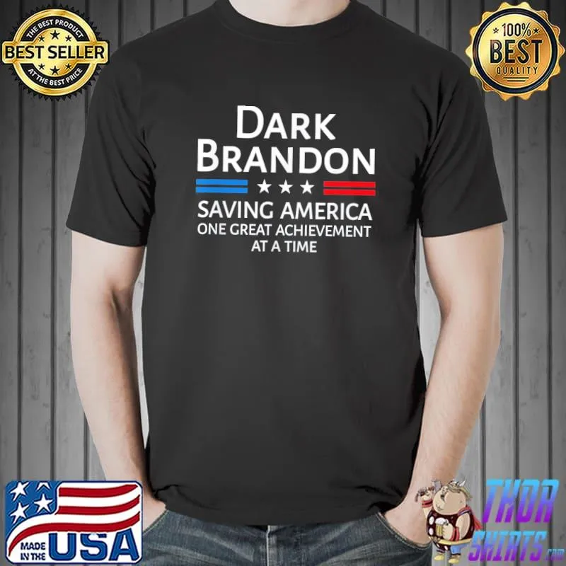Dark brandon saving America political shirt