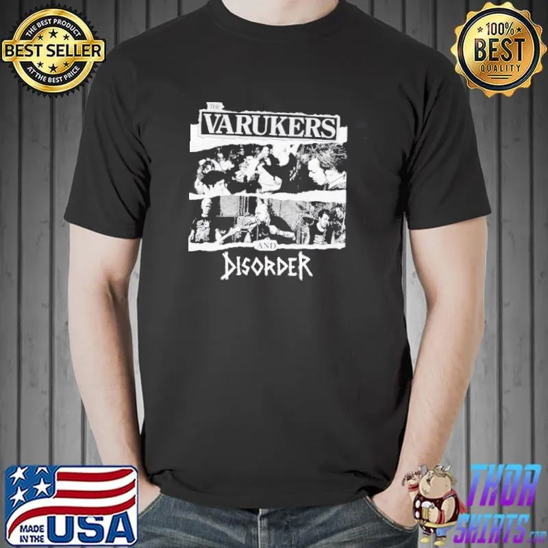 Disorder design the varukers classic shirt