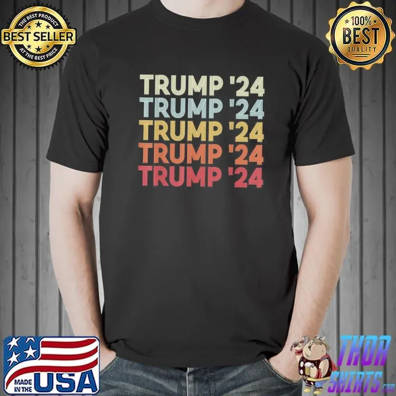 Donald Trump 2024 for president pro Trump 2024 classic shirt
