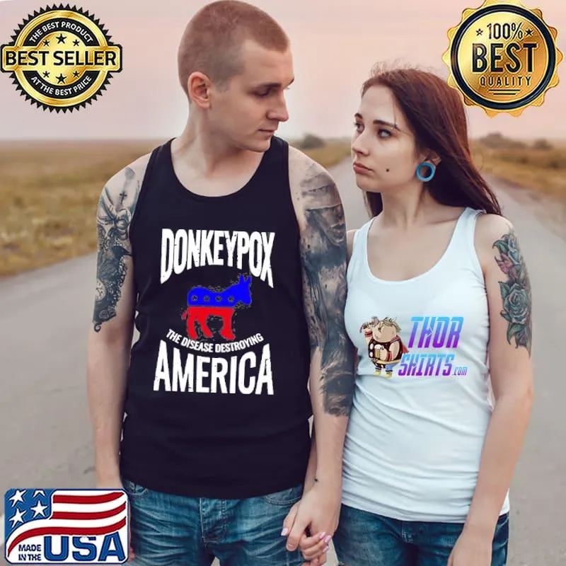 Donkey pox the disease destroying America best classic s Tank Top