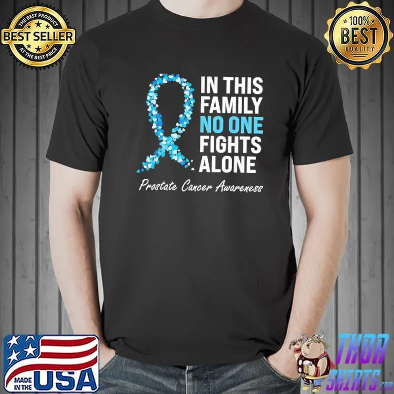 Family prostate cancer awareness light blue ribbon survivor classic shirt