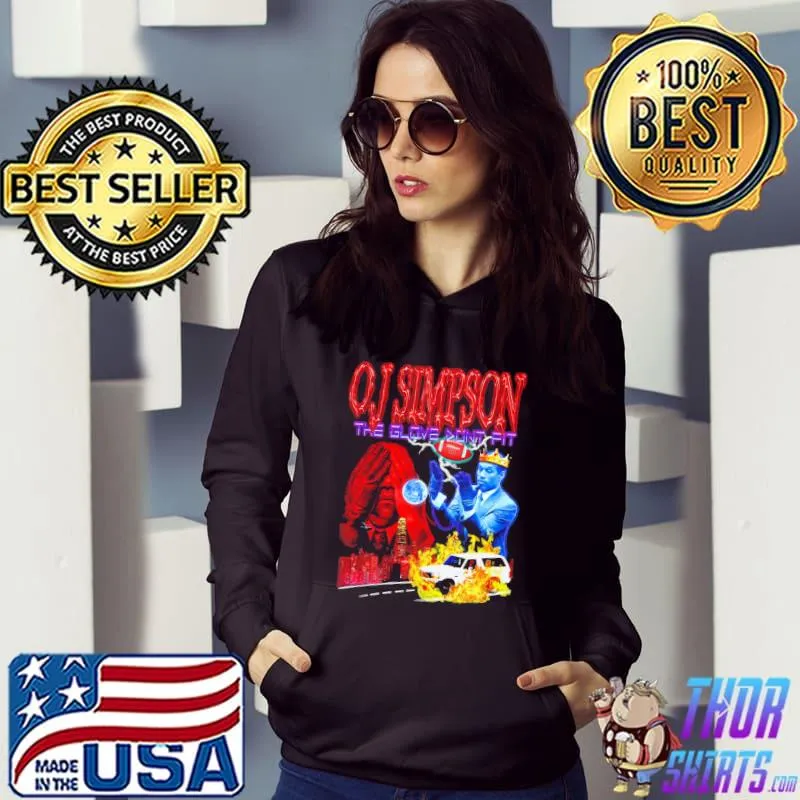 Footbal o j simpson the glove don't fit s Hoodie